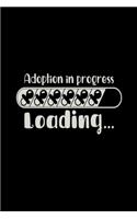 Adoption In Progress Loading