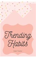 Trending Habits Habit Tracker