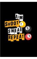 Aim shoot swear repeat