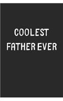 Coolest Father Ever