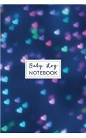 Baby Log Notebook