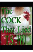 The Cock That Lied: An Erotic Adventures Prequel Book 2(2 Erotic Adventures Prequel)
