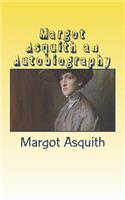 Margot Asquith an Autobiography