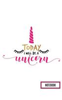 Today I Will Be a Unicorn