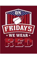 On Fridays We Wear Red