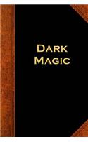 Dark Magic Vintage Style