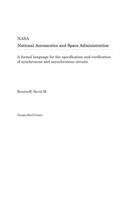 A Formal Language for the Specification and Verification of Synchronous and Asynchronous Circuits
