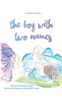 The Boy with Two Names