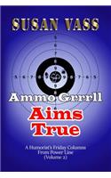 Ammo Grrrll Aims True