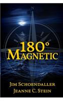 180 Degrees Magnetic