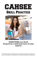 Cahsee Skill Practice: California High School Exit Exam Practice Test Questions