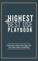 The Highest and Best Use Playbook