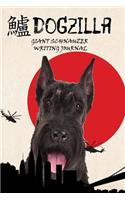 Dogzilla Giant Schnauzer Writing Journal