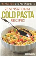 25 Sensational Cold Pasta Recipes