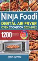 Ninja Foodi Digital Air Fryer Oven Cookbook 2021-2022