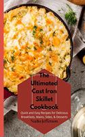 The Ultimated Cast Iron Skillet Cookbook