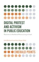 Digital Protest and Activism in Public Education