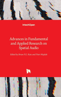 Advances in Fundamental and Applied Research on Spatial Audio