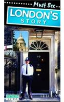 Must Sees: London's Story