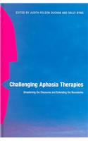 Challenging Aphasia Therapies