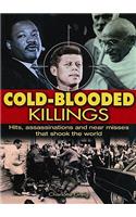 Cold-blooded Killings