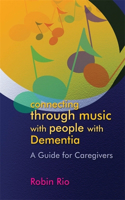 Connecting Through Music with People with Dementia