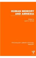 Human Memory and Amnesia (PLE: Memory)
