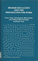 Higher Education and the Preparation for Work (Higher Education Policy)
