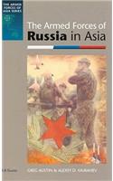 The Armed Forces of Russia in Asia