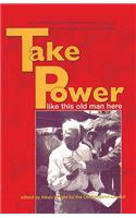 Take Power: An Anthology Celebrating Twenty Years of Land Rights in Central Australia
