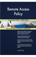 Remote Access Policy A Complete Guide - 2020 Edition