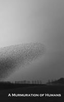 Murmuration of Humans