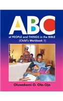 ABC of People and Things in the Bible- Child's Workbook 1