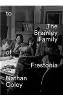 Nathan Coley - To the Bramley Family of Frestonia
