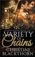 A Variety of Chains