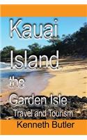 Kauai Island, the Garden Isle