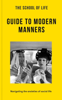 School of Life: Guide to Modern Manners