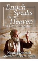Enoch Speaks from Heaven