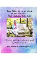 Bali feeds your dreams