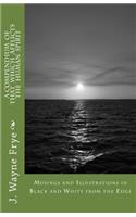 Musings and Illustrations in Black and White from the Edge