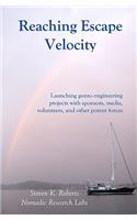 Reaching Escape Velocity