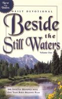 Beside the Still Waters, Volume One