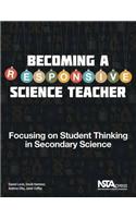 Becoming a Responsive Science Teacher