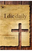 I Die Daily