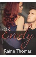 For Everly