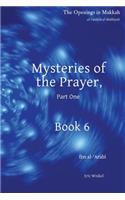Mysteries of Prayer, Part One: Book 6