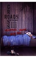 Crossroads in the Dark 3: Monsters Under Your Bed