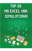 Top 20 MS Excel VBA Simulations!