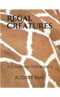 Regal Creatures