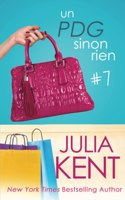 PDG sinon rien (Un milliardaire sinon rien, tome 7)